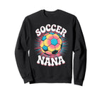 Soccer Nana Grandma Tie Dye Sweatshirt - Fun Novelty Design for Adults