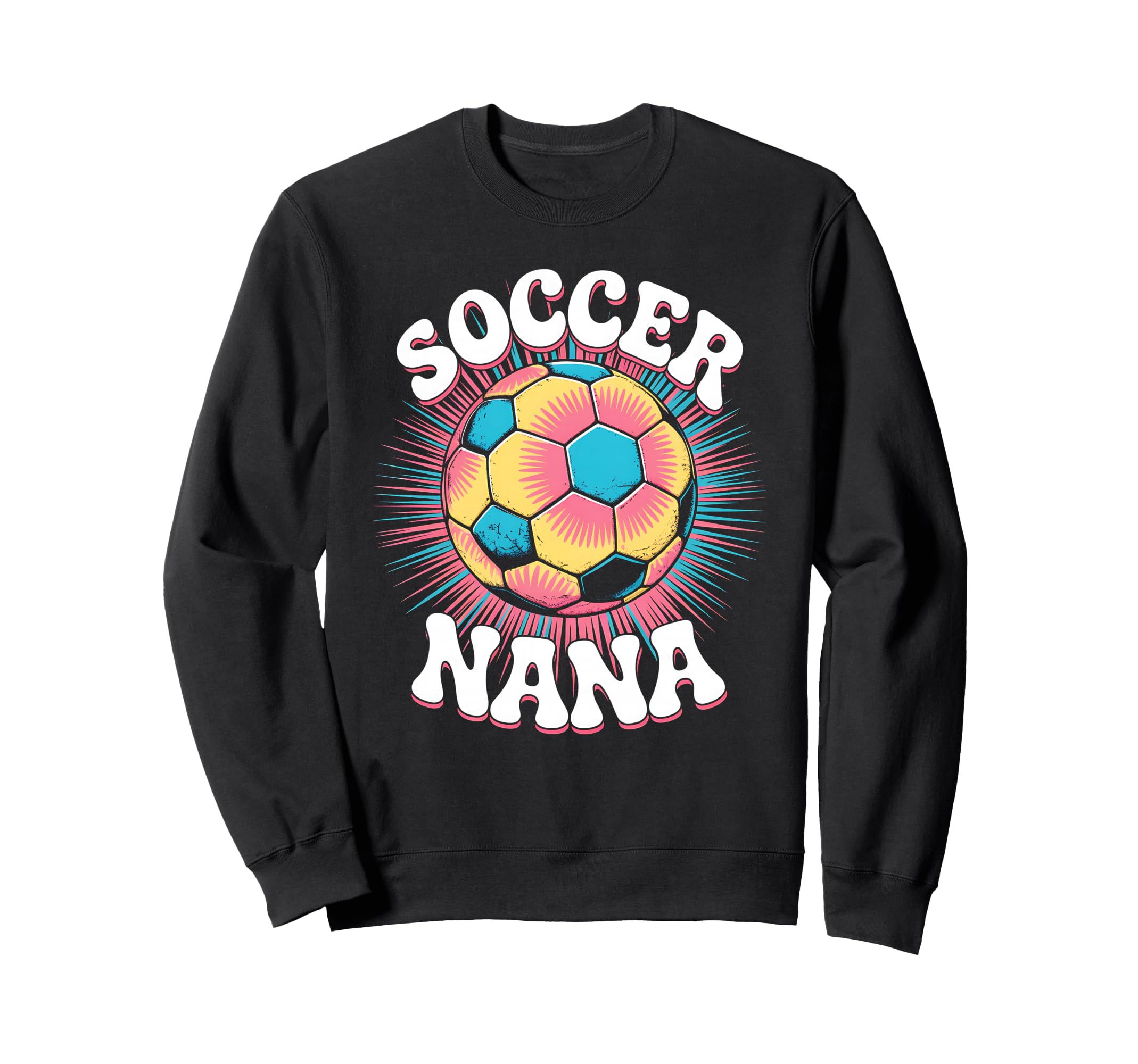 Soccer Nana Grandma Tie Dye Sweatshirt - Fun Novelty Design for Adults