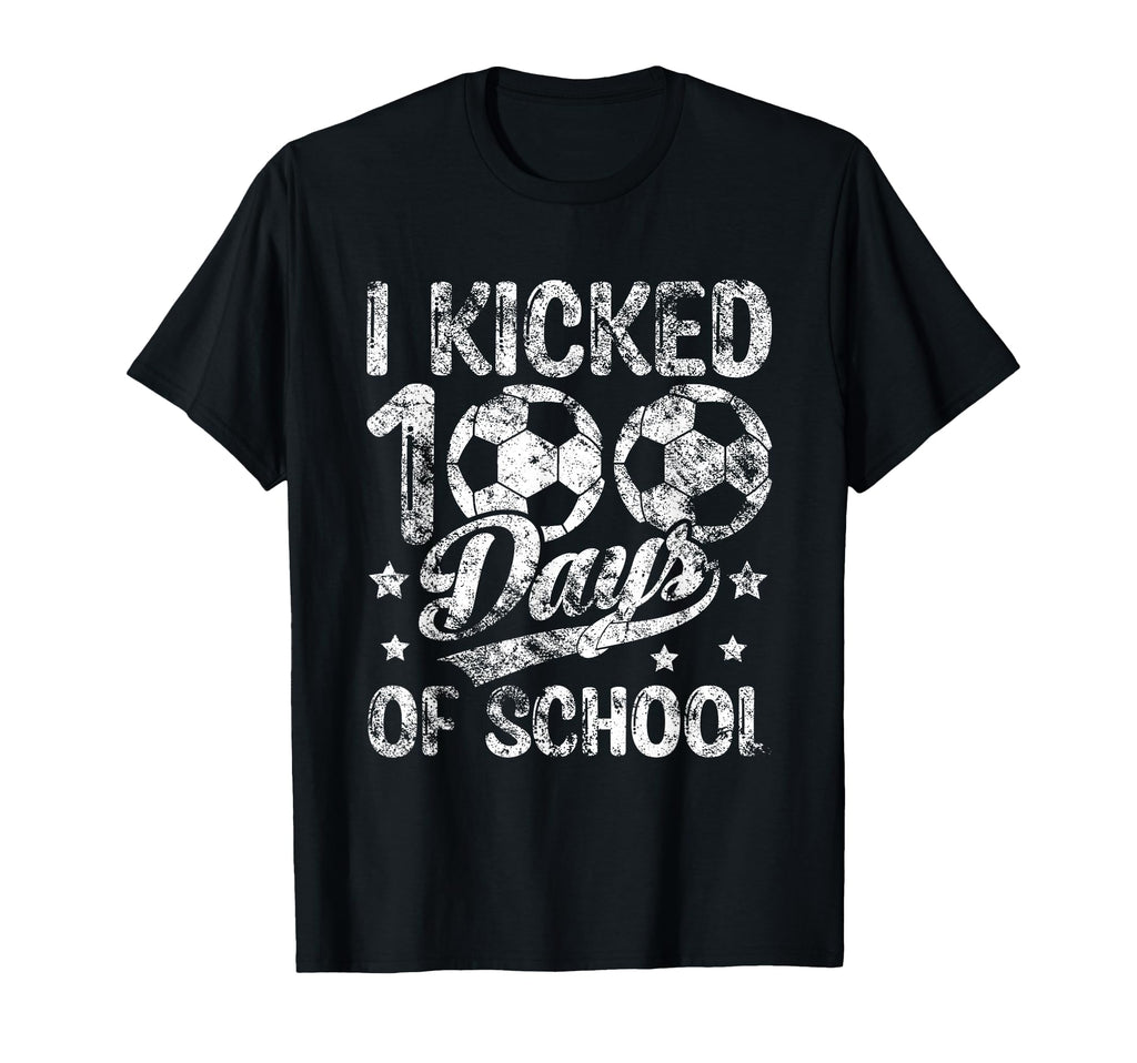 I Kicked 100 Days School Soccer T-Shirt - Fun Novelty Design Men Women