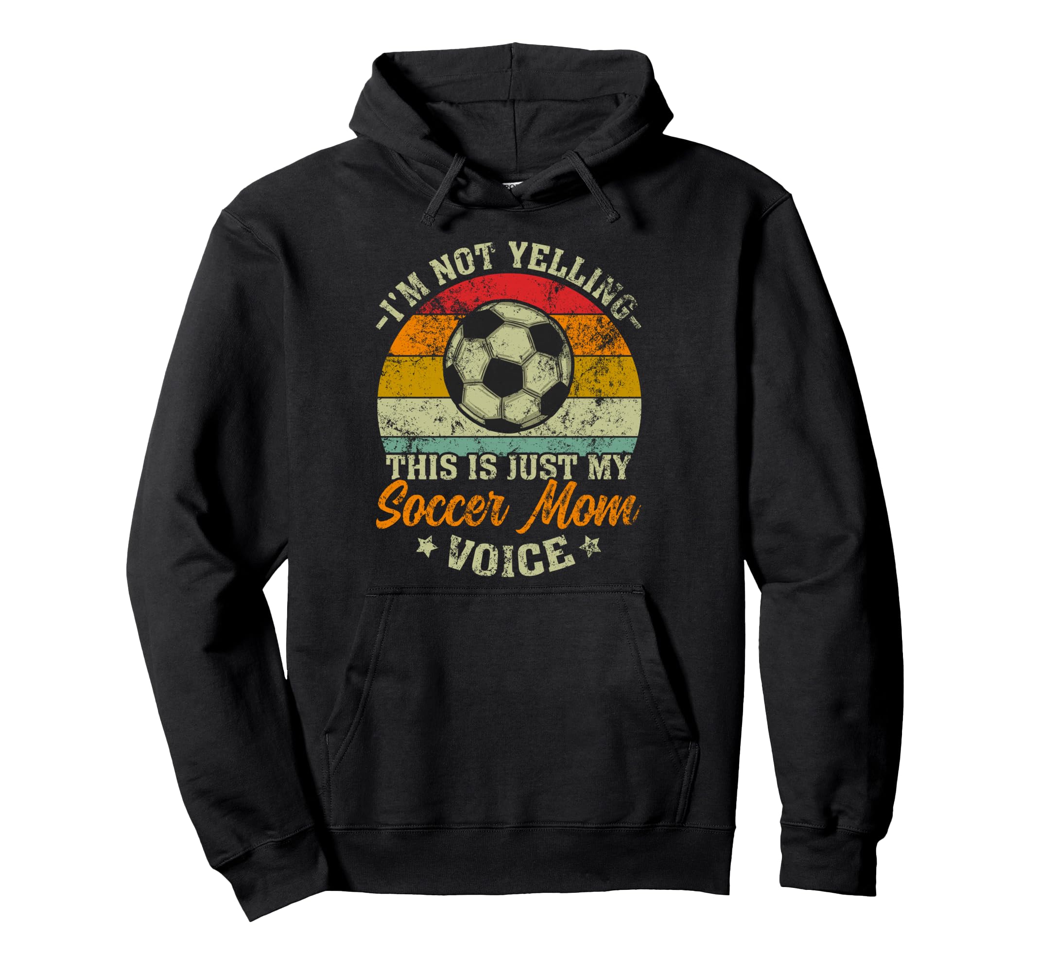 Im Not Yelling This Is My Soccer Mom Voice Hoodie - Custom Art Print Unisex