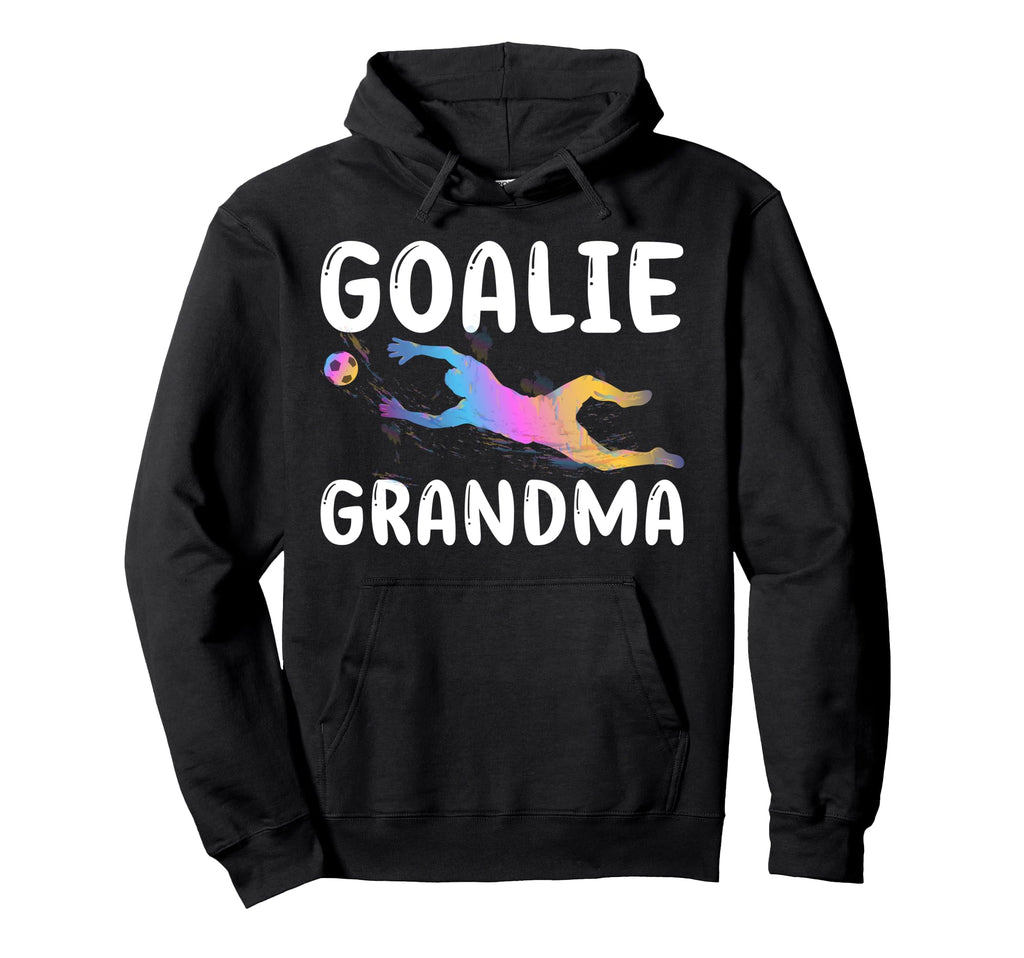 Soccer Goalie Grandma Soccer Keeper Hoodie - Trendy Graphic for Adults