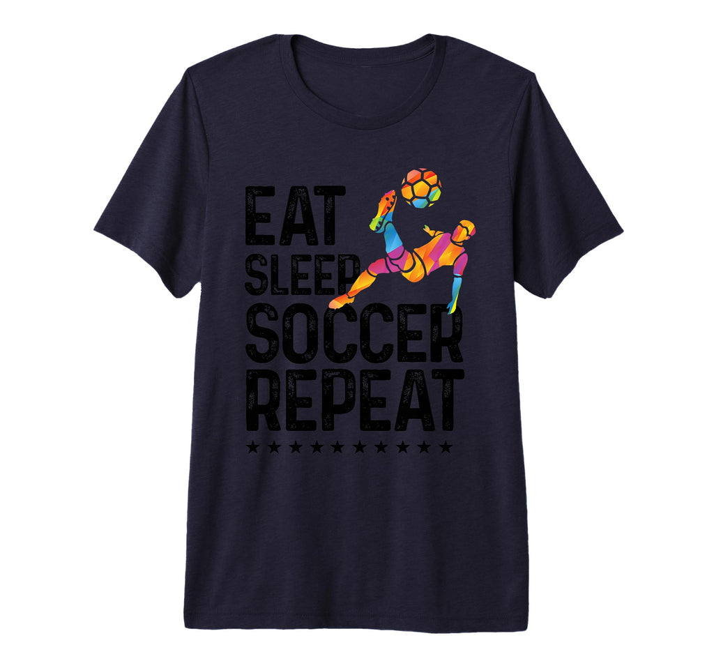 Eat Sleep Soccer Repeat Soccer Sports T-Shirt - Custom Art Print Men Women