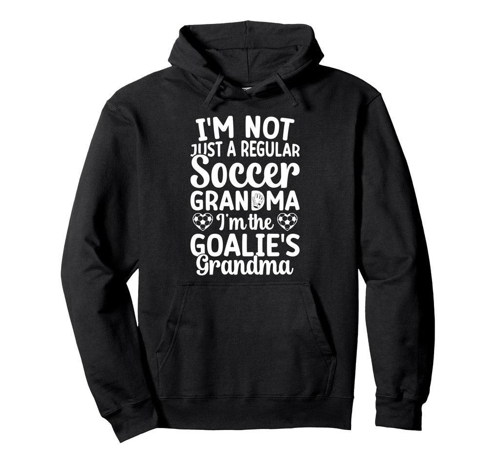 Im Soccer Goalie Grandma Soccer Keeper Hoodie - Graphic Print Unisex