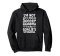 Im Soccer Goalie Grandma Soccer Keeper Hoodie - Graphic Print Unisex