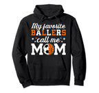 My Favorite Ballers Call Me Mom Hoodie - Minimalist Print for Adults