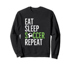 Eat Sleep Soccer Repeat Sport Sweatshirt - Trendy Graphic for Adults