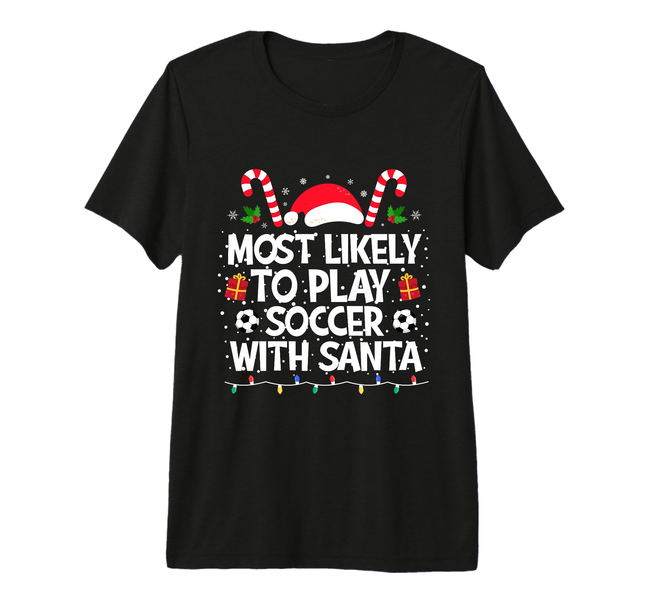 Most Likely To Play Soccer Santa T-Shirt - Streetwear Style for Adults
