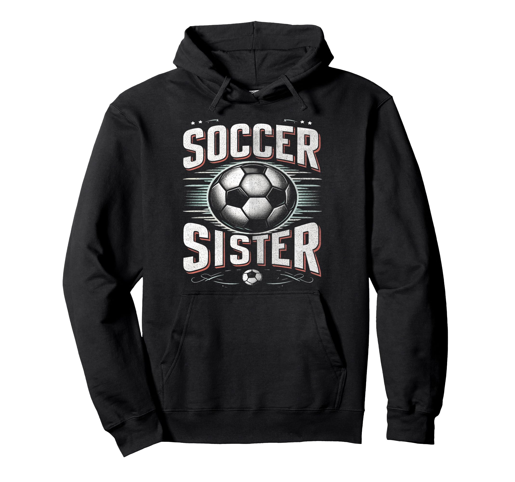 Soccer Sister Football Lover Gifts Hoodie - Aesthetic Graphic for Adults