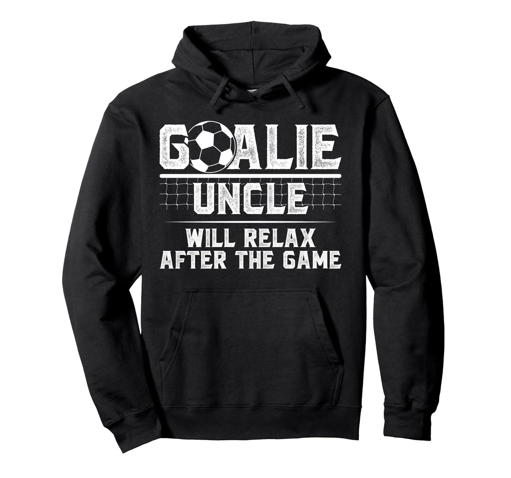 Funny Soccer Goalie Uncle Soccer Hoodie - Streetwear Style Men Women