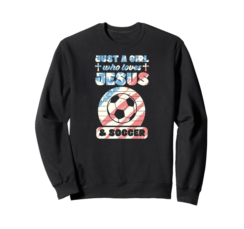 Just Who Loves Jesus And Soccer Sweatshirt - Streetwear Style for Adults