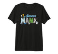 Funny Soccer Mama Sports Tri Blend T-Shirt - Streetwear Style Men Women
