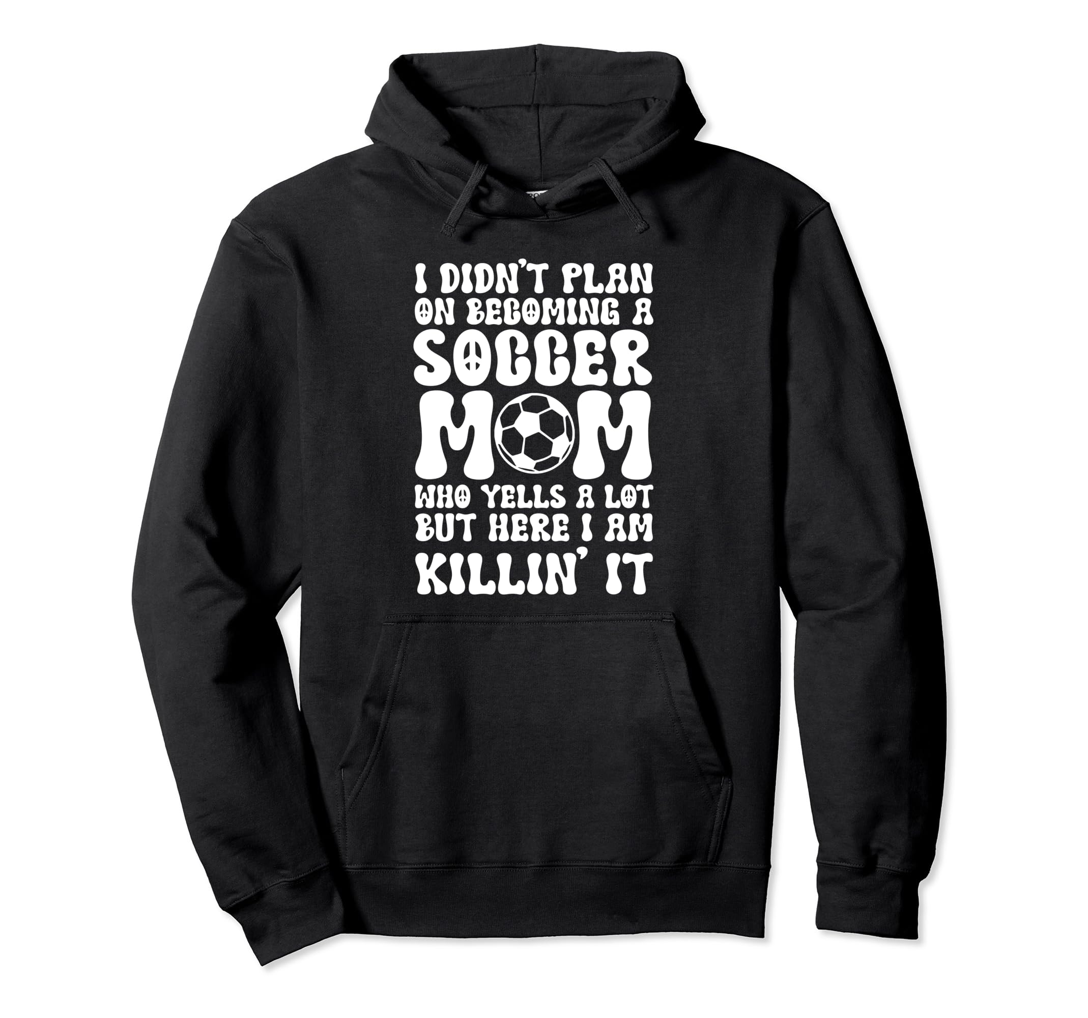 I Didnt Plan Becoming Soccer Mom Sport Hoodie - Unique Graphic Men Women