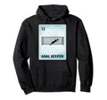 Goal Keeper Mexican Goalie Cards Hoodie - Streetwear Style Men Women