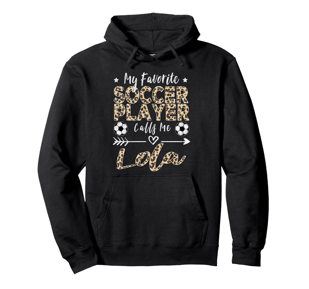 My Favorite Soccer Player Calls Me Lola Hoodie - Graphic Print for Adults
