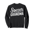 Soccer Grandma Soccer Moms And Fans Sweatshirt - Custom Art Print Unisex
