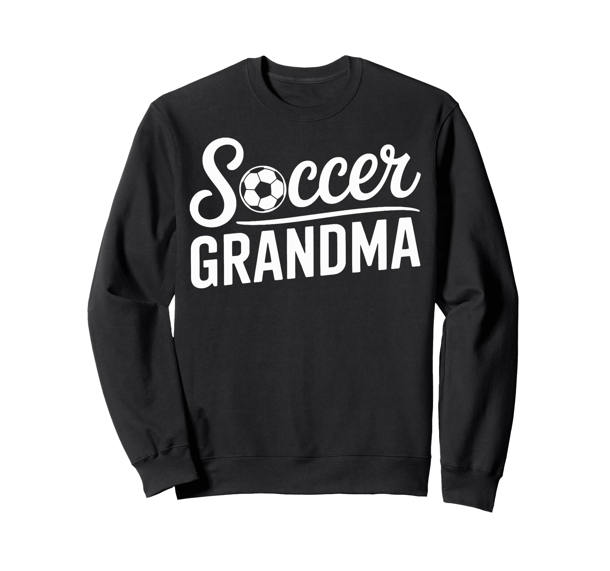 Soccer Grandma Soccer Moms And Fans Sweatshirt - Custom Art Print Unisex