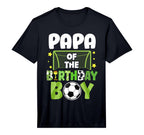 Mens Soccer Papa Birthday Party Soccer T-Shirt - Novelty Apparel Men Women