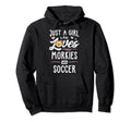 Just Who Loves Morkies And Soccer Gift Hoodie - Novelty Apparel Unisex