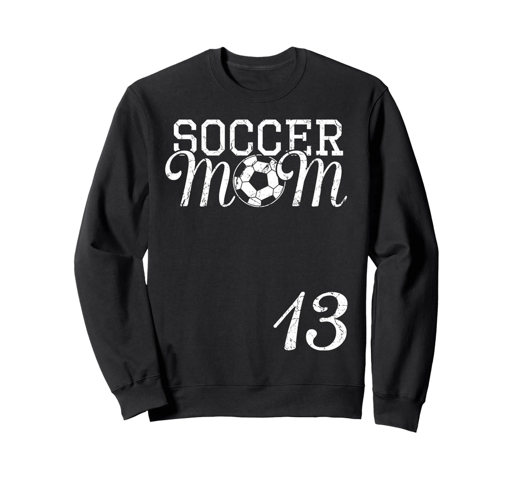 Soccer Mom Jersey Number 13 Sweatshirt - Casual Everyday Wear Unisex