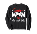 Soccer Senior Mom 2026 Final Half Sweatshirt - Minimalist Print for Adults