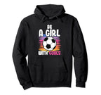 Be Goals Soccer Hoodie - Novelty Apparel for Adults