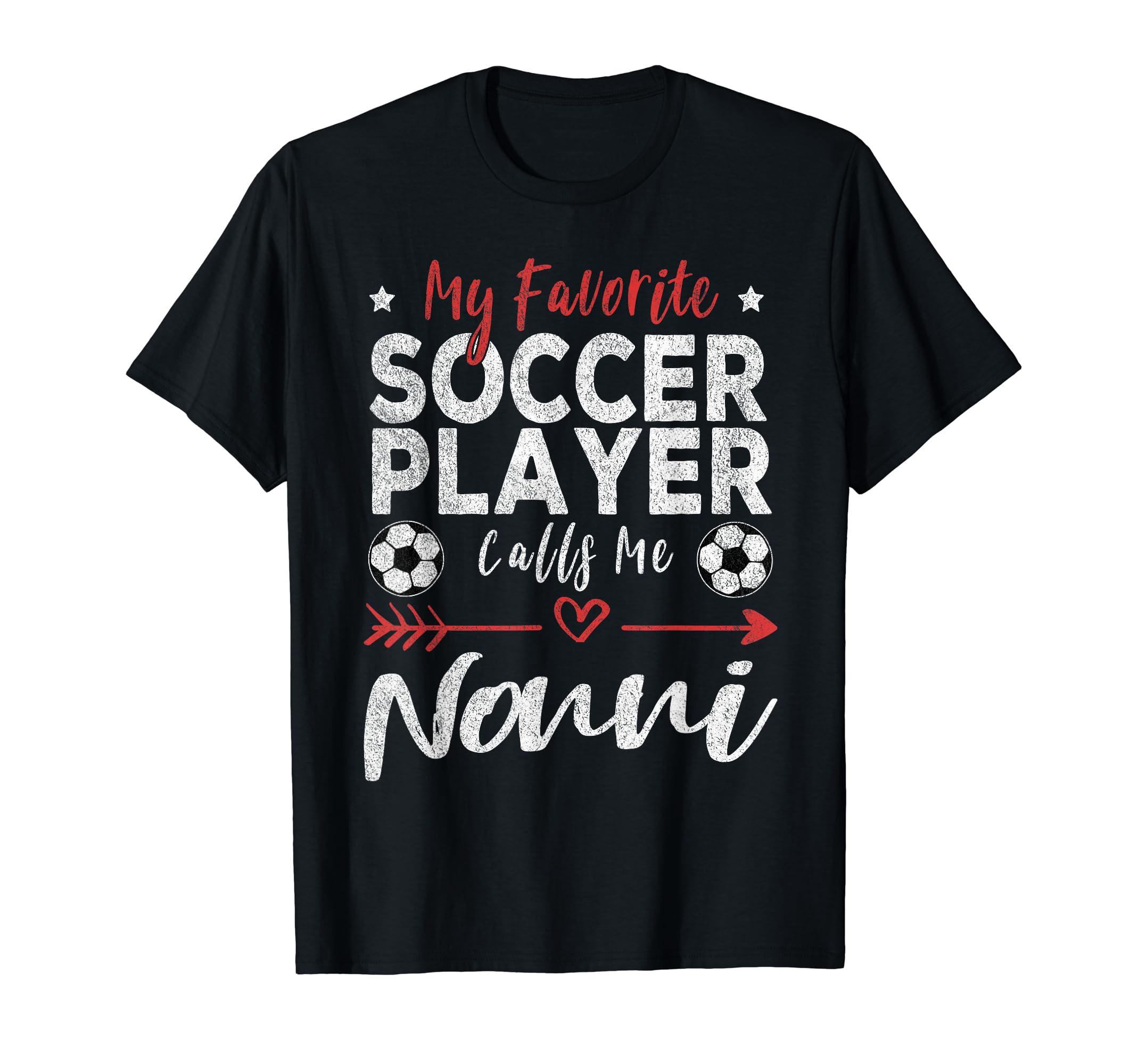 My Favorite Soccer Player Calls Me Nonni T-Shirt - Novelty Apparel Unisex