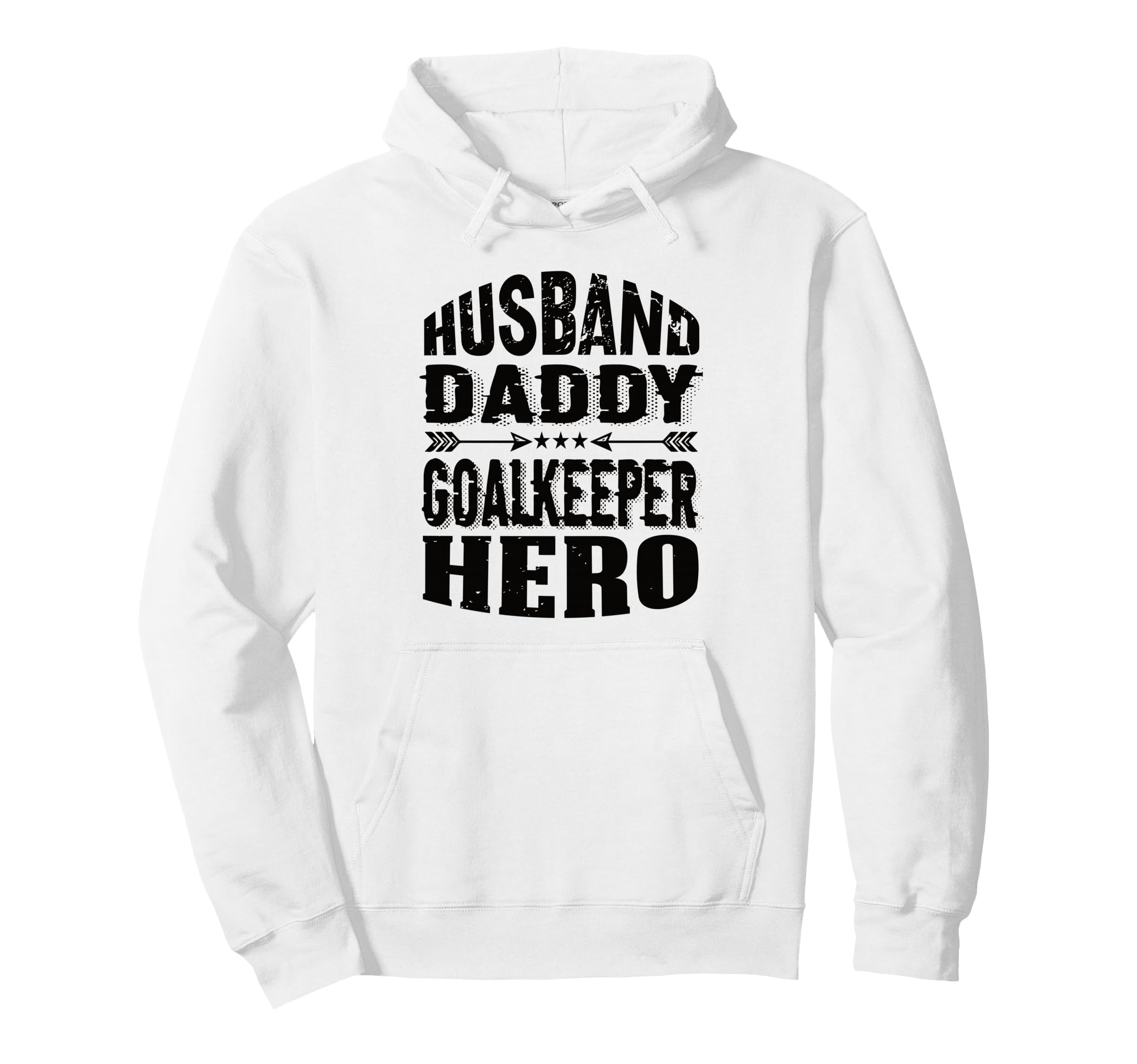 Husband Daddy Goalkeeper Hero Goalkeeper Hoodie - Trendy Graphic Men Women