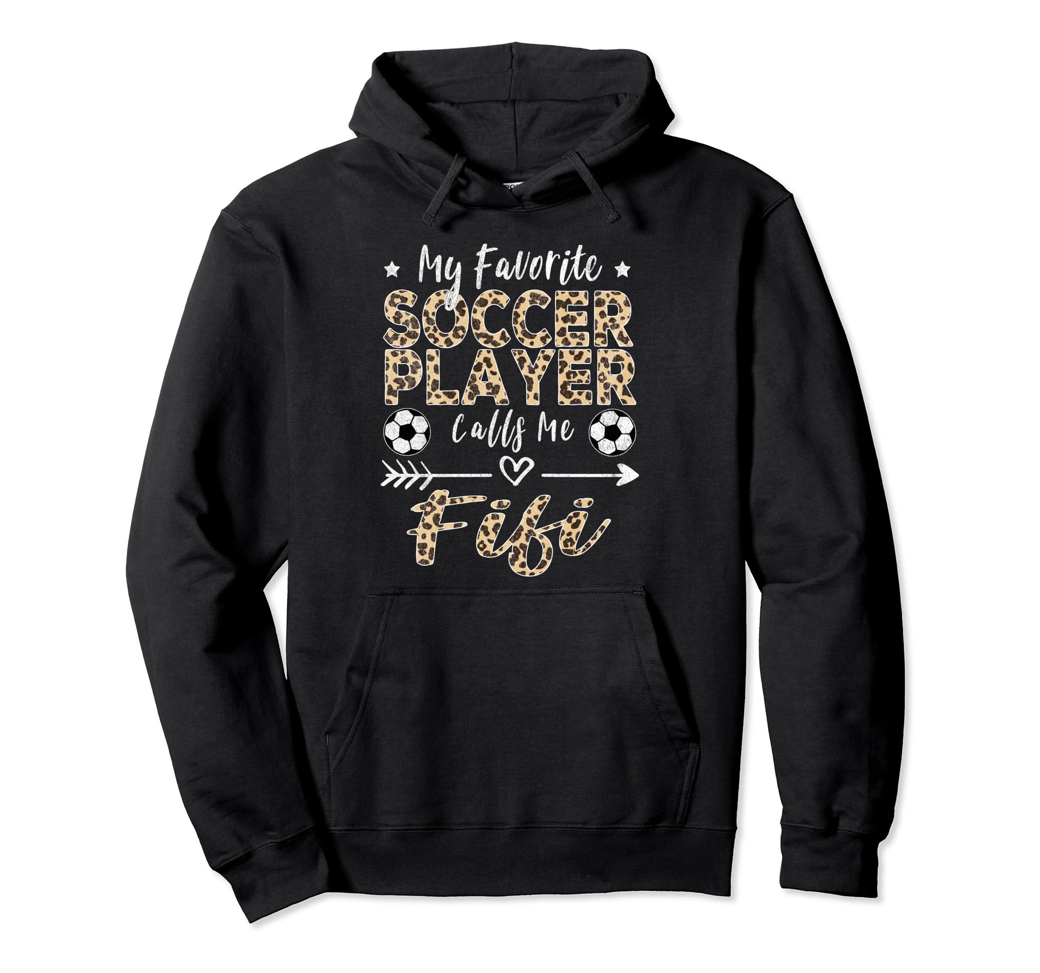 My Favorite Soccer Player Calls Me Fifi Hoodie - Graphic Print Men Women