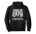 Ice Hockey Goalie Papa Funny Ice Hoodie - Fun Novelty Design for Adults