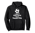 I Cant Keep Calm Im Soccer Mom Funny Hoodie - Custom Art Print Men Women