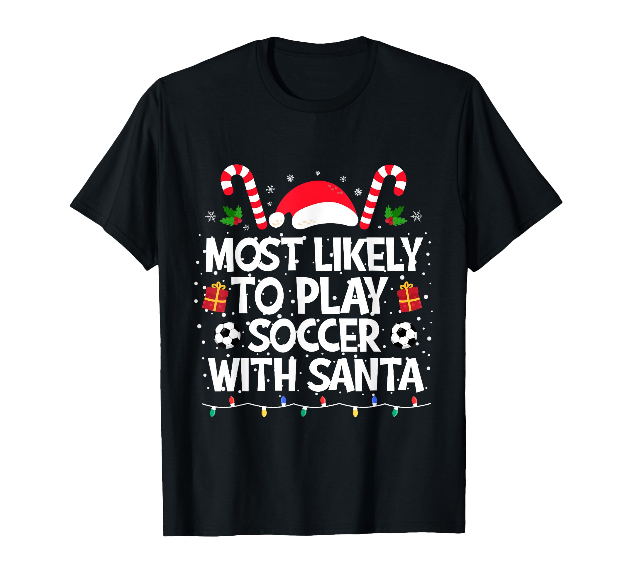 Most Likely To Play Soccer Santa Family T-Shirt - Unique Graphic Unisex