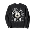 Soccer Mom Heart Love Football Mother Sweatshirt - Novelty Apparel Unisex
