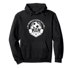 My Favorite Soccer Player Calls Me Hoodie - Fun Novelty Design for Adults
