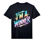 Im Winner Motivational Field Day T-Shirt - Streetwear Style for Adults