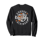House Divided I Only Raise Ballers Sweatshirt - Unique Graphic Unisex