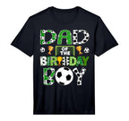 Dad Birthday Soccer Player Game Day T-Shirt - Fun Novelty Design Men Women