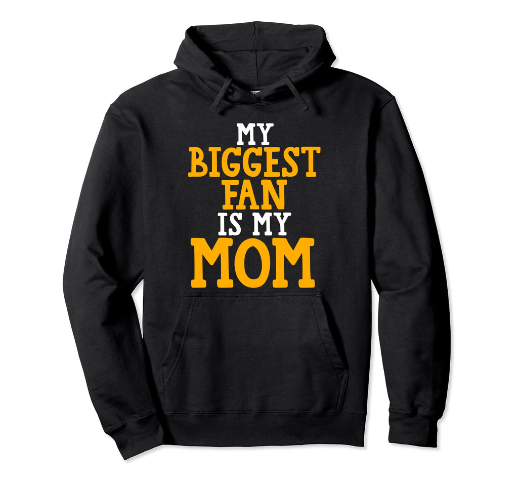 My Biggest Fan Is My Mom Soccer Mom Hoodie - Fun Novelty Design Men Women