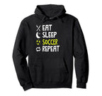 Funny Eat Sleep Soccer Repeat Player Coach Hoodie - Unique Graphic Unisex