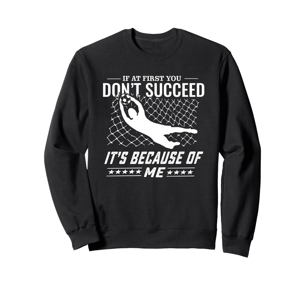 Soccer And Goal Keeper Sweatshirt - Trendy Graphic Men Women