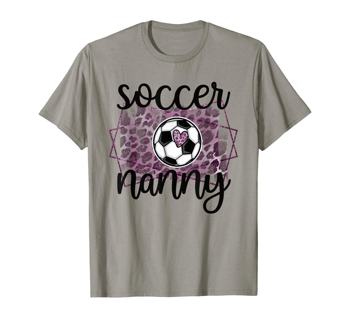 Soccer Nanny Grandma Nanny Soccer T-Shirt - Casual Everyday Wear Unisex