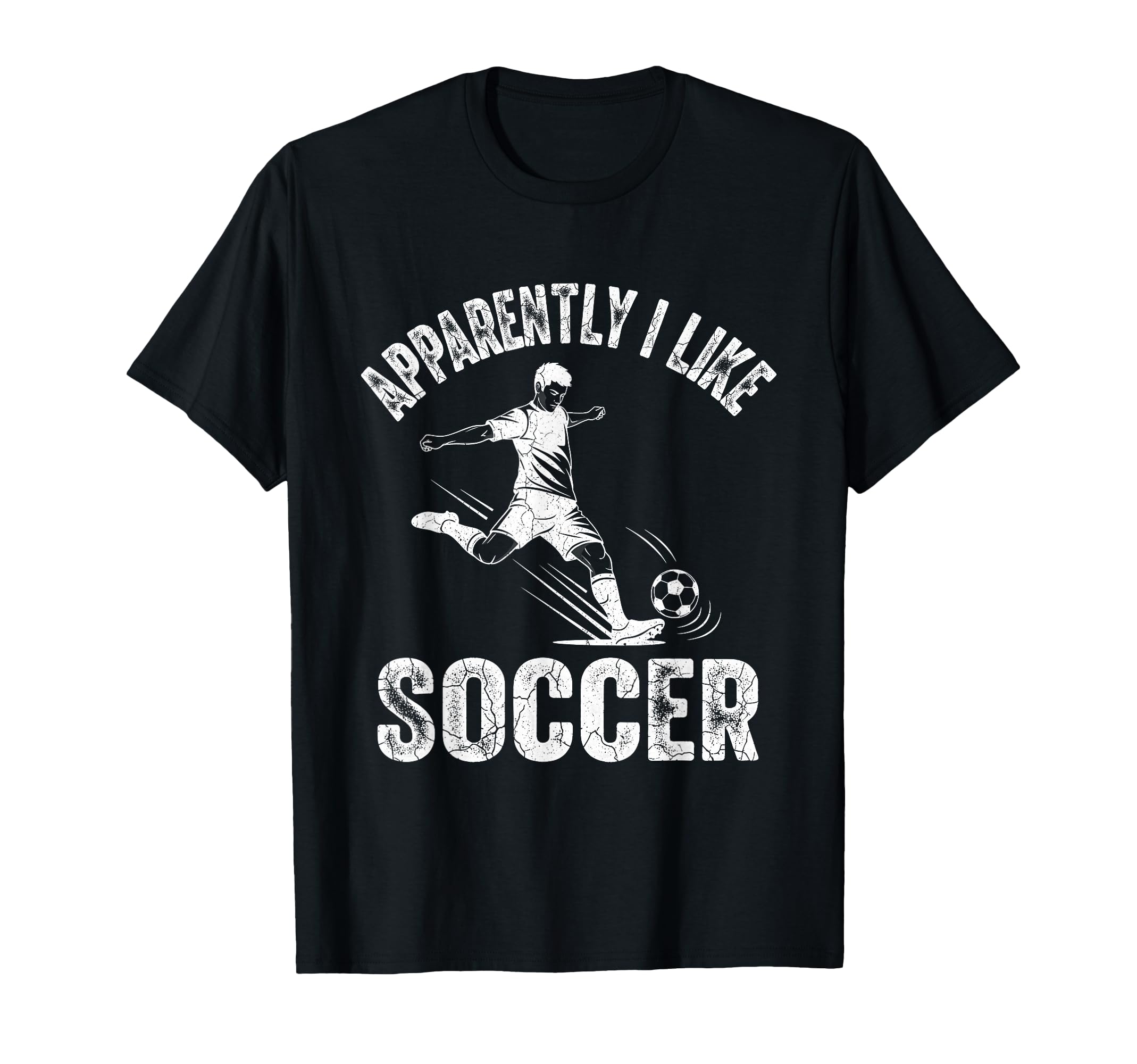 Apparently I Like Soccer Season T-Shirt - Streetwear Style for Adults