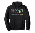 67 Meme Slang Peace Love Funny Tie Dye Hoodie - Streetwear Style Men Women