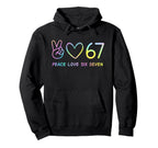 67 Meme Slang Peace Love Funny Tie Dye Hoodie - Streetwear Style Men Women