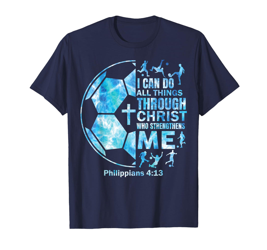 Soccer Christian I Can Do All Things T-Shirt - Graphic Print Unisex