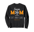 Womens Lifes About Goals Stuff Sweatshirt - Trendy Graphic Men Women