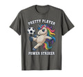 Pretty Player Soccer Unicorn Just T-Shirt - Casual Everyday Wear Unisex