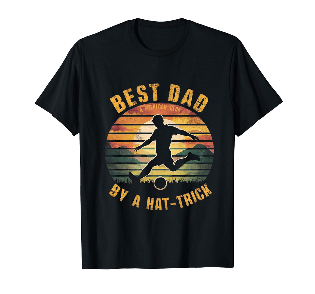 Funny Best Dad Hat Trick Soccer T-Shirt - Fun Novelty Design for Adults