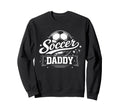 Soccer Player Family Matching Outfit Sweatshirt - Fun Novelty Design Unisex