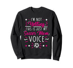 Im Not Yelling This Is Just My Soccer Sweatshirt - Minimalist Print Unisex