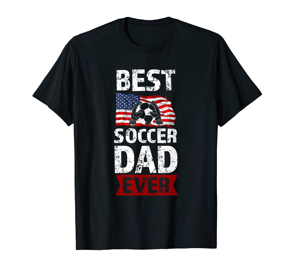 Mens Best Soccer Dad Ever Sport T-Shirt - Novelty Apparel Men Women